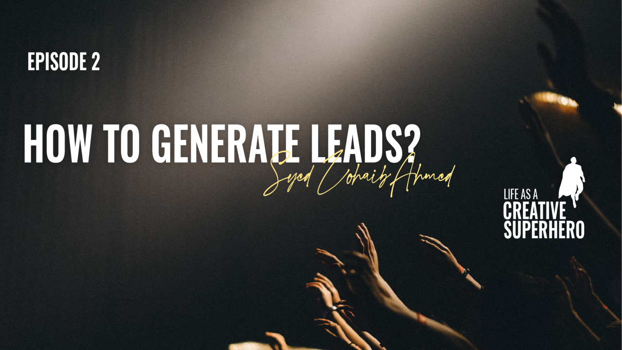 HOW TO GENERATE LEADS?